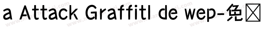 a Attack Graffitl de wep字体转换